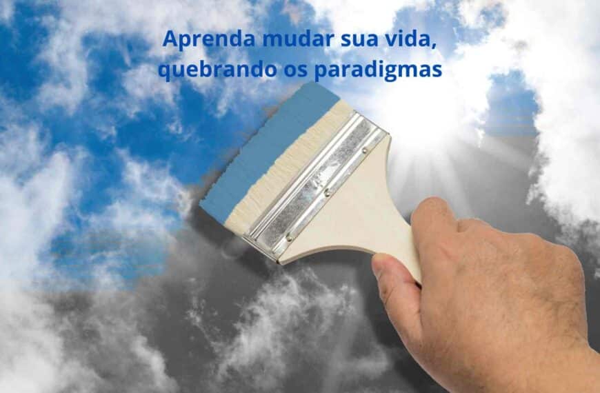 A Mudança de Paradigma